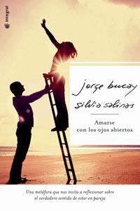 AMARSE CON LOS OJOS ABIERTOS | 9788478718207 | BUCAY, JORGE ; SALINAS, SILVIA | Llibreria Online de Tremp