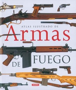 ATLAS ILUSTRADO DE ARMAS DE FUEGO | 9788430558018 | VARIOS AUTORES | Llibreria Online de Tremp