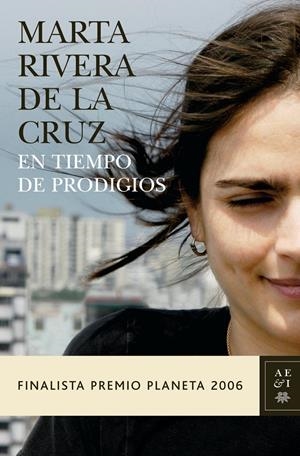 EN TIEMPO DE PRODIGIOS (FINALISTA PLANETA 2006) | 9788408069010 | RIVERA DE LA CRUZ, MARTA | Llibreria Online de Tremp