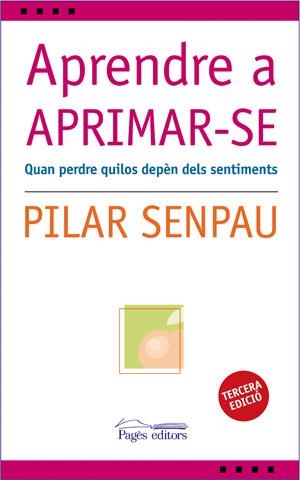 APRENDRE A APRIMAR-SE | 9788497794381 | SENPAU, PILAR | Llibreria Online de Tremp