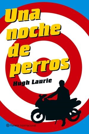 UNA NOCHE DE PERROS | 9788408069034 | LAURIE, HUGH | Llibreria Online de Tremp