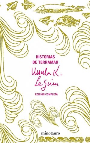 HISTORIAS DE TERRAMAR. EDICION COMPLETA | 9788445076217 | LE GUIN, URSULA K. | Llibreria Online de Tremp