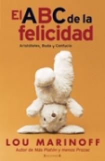 ABC DE LA FELICIDAD | 9788466628105 | MARINOFF, LOU | Llibreria Online de Tremp