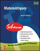MATEMATIQUES ESO (SCHAUM) | 9788448147259 | ESTEVEZ, AGUSTI | Llibreria Online de Tremp