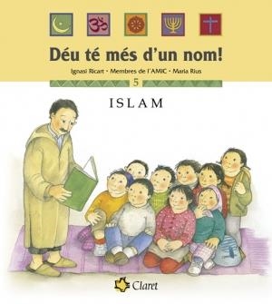 DEU TE MES D´UN NOM 5 : ISLAM | 9788482976426 | RICART, IGNASI