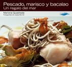PESCADO MARISCO Y BACALAO -UN REGALO DEL MAR- | 9788496754003 | QUADRADA, MARIONA | Llibreria Online de Tremp