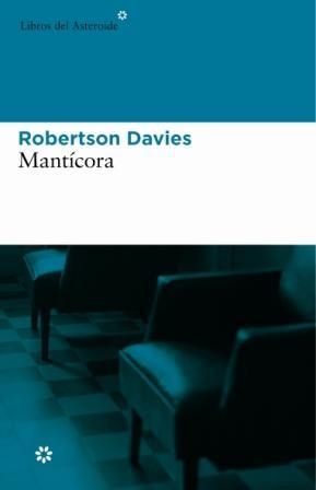 MANTICORA | 9788493501846 | DAVIES, ROBERTSON | Llibreria Online de Tremp