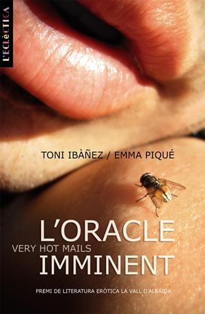 ORACLE IMMINENT, L' | 9788498241518 | IBÀÑEZ, TONI/PIQUÉ, EMMA | Llibreria Online de Tremp