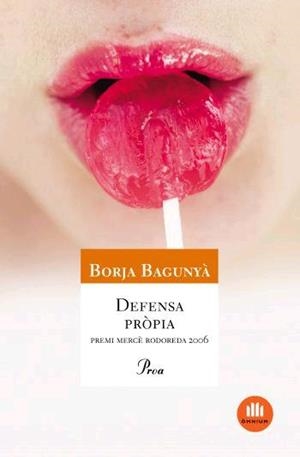 DEFENSA PROPIA | 9788484379478 | BORJA BAGUNYÀ | Llibreria Online de Tremp