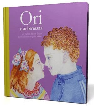 ORI Y SU HERMANA | 9788493356354 | ESCARTI, JOSEP VICENT
