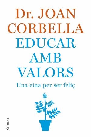 EDUCAR AMB VALORS | 9788466407533 | CORBELLA, JOAN