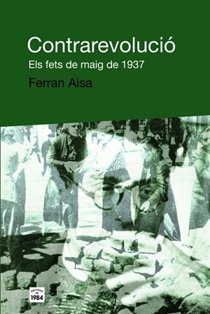 CONTRAREVOLUCIO | 9788496061859 | AISA, FERRAN | Llibreria Online de Tremp