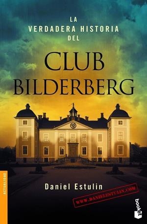VERDADERA HA. DEL CLUB BILDERBERG, LA | 9788484531708 | ESTULIN, DANIEL