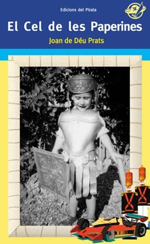 CEL DE LES PAPERINES, EL | 9788496569447 | DE DEU PRATS, JOAN | Llibreria Online de Tremp