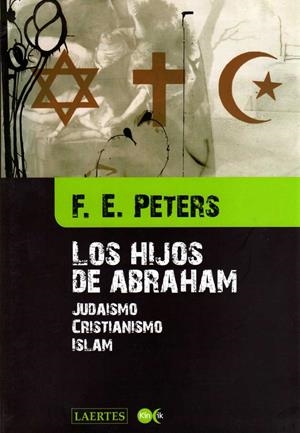 HIJOS DE ABRAHAM, LOS | 9788475845944 | PETERS, F.E