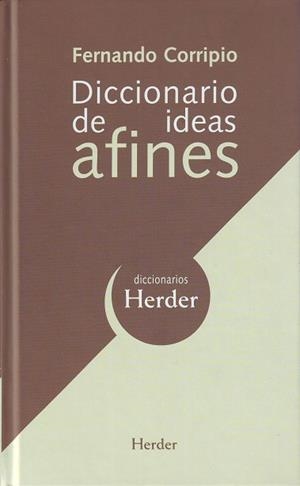 DICCIONARIO DE IDEAS AFINES | 9788425425004 | CORRIPIO, FERNANDO | Llibreria Online de Tremp