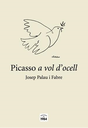 PICASSO A VOL D'OCELL | 9788496061880 | PALAU I FABRE | Llibreria Online de Tremp