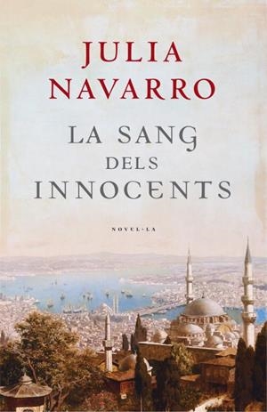 SANG DELS INNOCENTS, LA | 9788401387104 | NAVARRO, JULIA | Llibreria Online de Tremp
