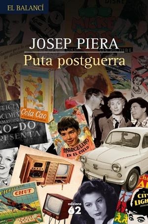PUTA POSTGUERRA | 9788429759679 | PIERA, JOSEP | Llibreria Online de Tremp