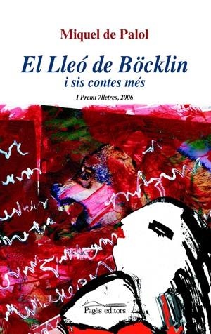 LLEO DE BÖCKLIN I SIS CONTES MÉS | 9788497794725 | PALOL, MIQUEL DE | Llibreria Online de Tremp