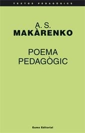 POEMA PEDAGOGIC | 9788497661959 | MAKARENKO, ANTON SEMIONOVICH | Llibreria Online de Tremp