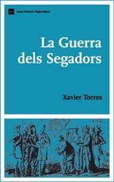 GUERRA DELS SEGADORS, LA | 9788497661928 | TORRES, XAVIER | Llibreria Online de Tremp