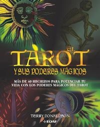 TAROT Y SUS PODERES MÁGICOS, EL | 9788441411289 | DONALDSON, TERRY