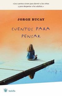 CUENTOS PARA PENSAR | 9788479012199 | BUCAY, JORGE | Llibreria Online de Tremp