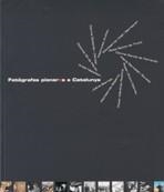 FOTOGRAFES PIONERES A CATALUNYA | 9788439369295 | AAVV