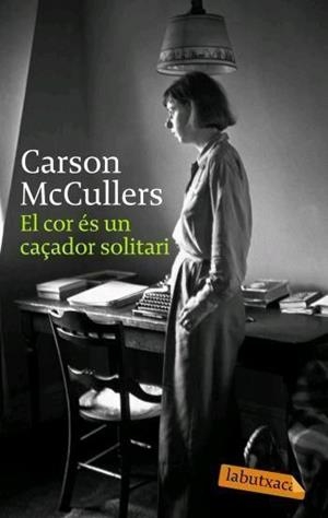 COR ES UN CAÇADOR SOLITARI, EL | 9788496863224 | MCCULLERS, CARSON