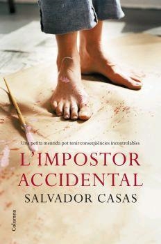 IMPOSTOR ACCIDENTAL, L' | 9788466408271 | CASAS, SALVADOR | Llibreria Online de Tremp