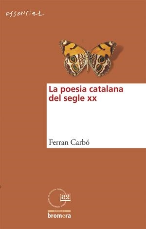 POESIA CATALANA DEL SEGLE XX, LA | 9788498241532 | CARBO, FERRAN (1960- )