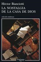 NOSTALGIA DE LA CASA DE DIOS, LA | 9788483830031 | BIANCIOTTI, HECTOR | Llibreria Online de Tremp