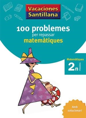VACACIONES SANTILLANA, MATEMATIQUES, 110 PROBLEMES PER REPS2 | 9788479182281 | VARIOS AUTORES