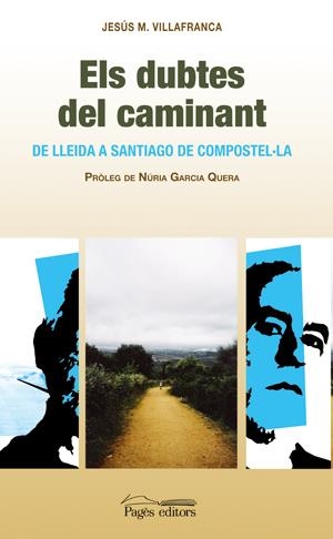 DUBTES DEL CAMINANT, ELS | 9788497795210 | VILLAFRANCA, JESUS M. | Llibreria Online de Tremp