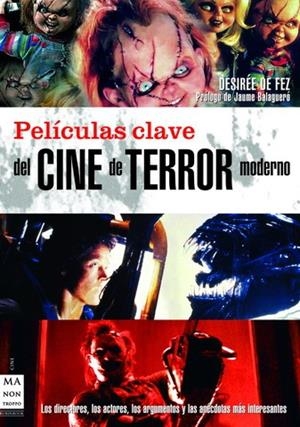 PELICULAS CLAVE DEL CINE DE TERROR MODERNO | 9788496222892 | FEZ, DESIREE DE