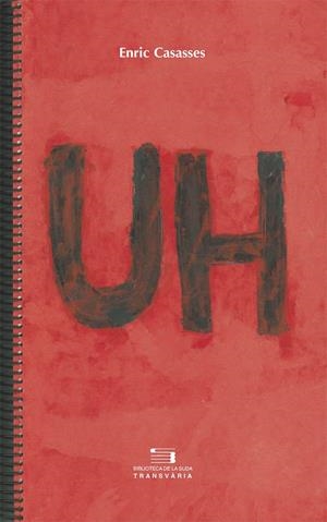 UH | 9788497795159 | CASASSES, ENRIC | Llibreria Online de Tremp