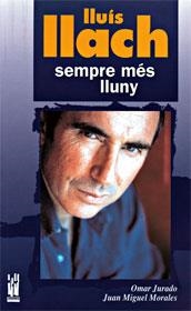 LLUIS LLACH, SEMPRE MES LLUNY | 9788481364736 | JURADO, OMAR; MORALES, JUANMIGUEL | Llibreria Online de Tremp