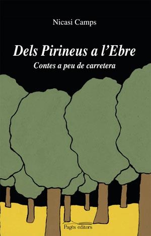 DELS PIRINEUS A L'EBRE | 9788497795333 | CAMPS, NASI | Llibreria Online de Tremp