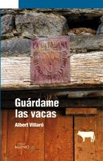 GUARDAME LAS VACAS | 9788497432146 | VILLARÓ, ALBERT | Llibreria Online de Tremp