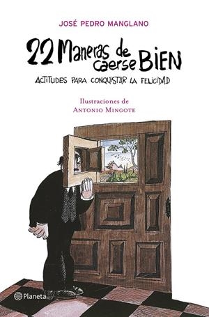 22 MANERAS DE CAERSE BIEN | 9788408070917 | MANGLANO, JOSE PEDRO | Llibreria Online de Tremp