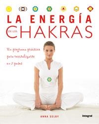 LA ENERGIA DE LOS CHAKRAS | 9788478717231 | SELBY, ANNA