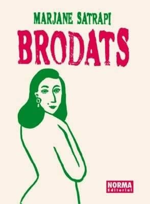BRODATS | 9788496370401 | SATRAPI, MARJANE | Llibreria Online de Tremp