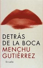DETRAS DE LA BOCA | 9788498411249 | GUTIERREZ MENCHU | Llibreria Online de Tremp