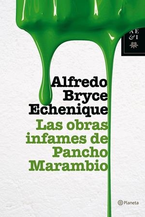 OBRAS INFAMES DE PANCHO MARAMBIO, LAS | 9788408073772 | BRYCE ECHENIQUE, ALFREDO | Llibreria Online de Tremp