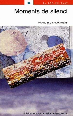 MOMENTS DE SILENCI | 9788484159384 | SALVA, FRANCESC