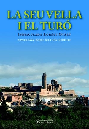 SEU VELLA I EL TURO, LA | 9788497795418 | LORES I OTZET, IMMACULADA