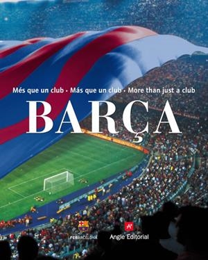 BARÇA MES QUE UN CLUB | 9788496970007 | FINESTRES, JORDI | Llibreria Online de Tremp