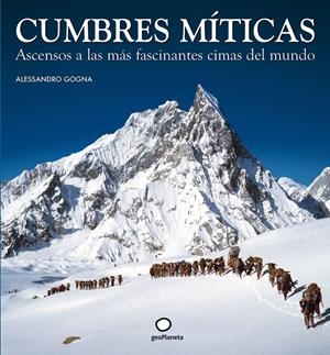 CUMBRES MITICAS | 9788408073529 | GOGNA, ALESSANDRO | Llibreria Online de Tremp