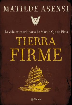 TIERRA FIRME | 9788408075981 | ASENSI, MATILDE | Llibreria Online de Tremp